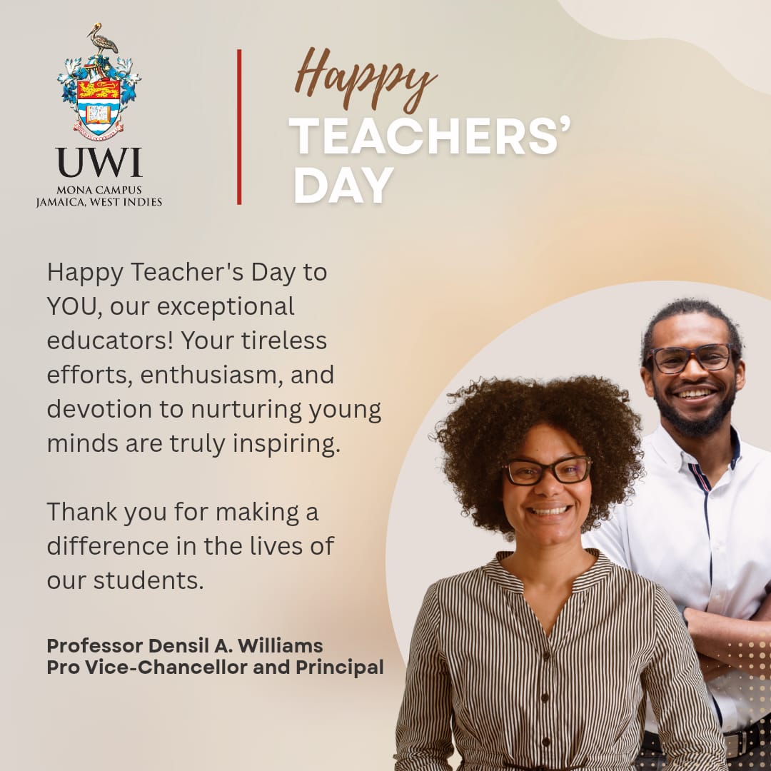 The UWI Mona Campus (@uwimona) on Twitter photo Happy Teachers' Day to YOU, our exceptional educators! Your tireless efforts, enthusiasm, and devotion to nurturing young minds are truly inspiring.
Thank you for making a difference in the lives of 
our students.
Professor Densil A. Williams
Pro Vice-Chancellor and Principal Happy Teachers' Day to YOU, our exceptional educators! Your tireless efforts, enthusiasm, and devotion to nurturing young minds are truly inspiring.
Thank you for making a difference in the lives of 
our students.
Professor Densil A. Williams
Pro Vice-Chancellor and Principal