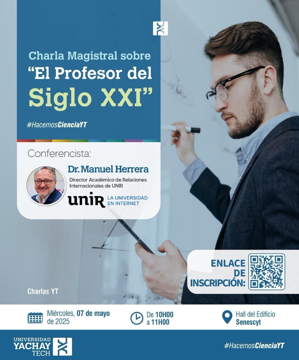 HOY | 🧑‍💻
🕑 10h00
Ingresa en el código #QR 👇👇👇

Te invitamos a la charla magistral "Profesor del Siglo XXI" con el Dr. <a href="/HerreraGomez66/">Manuel Herrera Gomez</a>, Director Académico de Relaciones Internacionales de
<a href="/UNIRuniversidad/">Universidad Internacional de La Rioja (UNIR)</a>, quien está de visita en la <a href="/UniYachayTech/">Universidad Yachay Tech</a>. 

👥Compartirá los retos