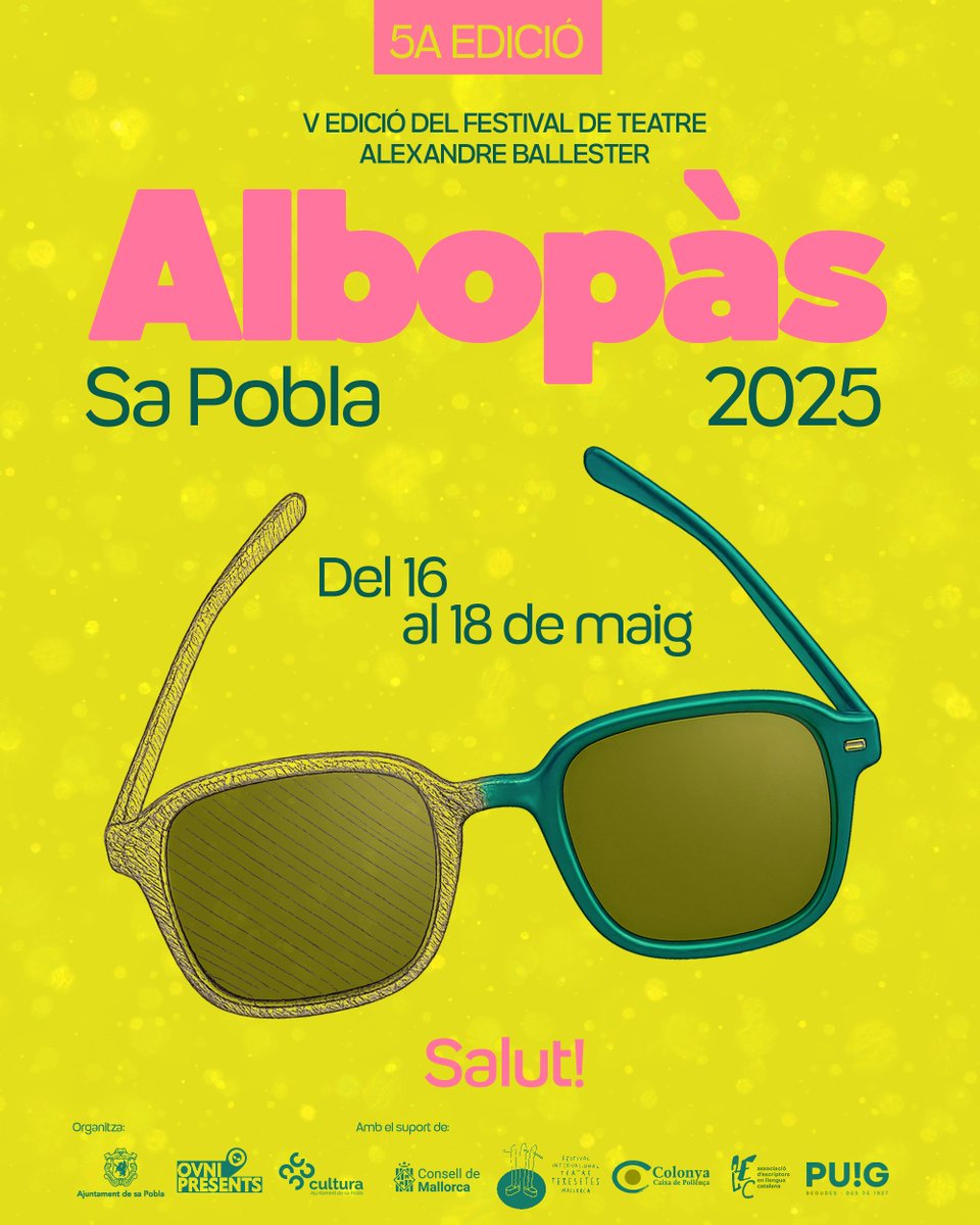 🕶️ 🎊 Albopàs arriba a la cinquena edició! Del 16 al 18 de maig celebram aquesta fita i la bona salut dels autors i autores que escriuen teatre en català al nostre territori.

Consulta tota la programació i aconsegueix les entrades a linktr.ee/albopasfest

#albopàs #sapobla