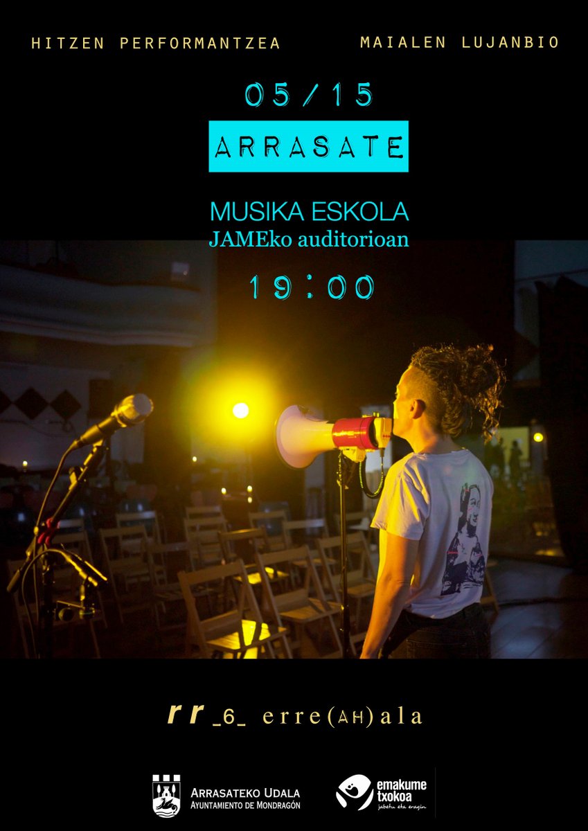 📌Maiatzeko egitaraua Maialen Lujanbioren rr_6 erre(AH)ala  errezitaldi poetiko-bertso-performatibo-irakurri ikus-entzutekoarekin estrainatuko dugu📢

🔸Gorde agendan! 
📆Maiatzaren 15ean, JAMEko Auditorioan elkartuko gara.
💥Sarrera doakoa da, aforoa bete arte!