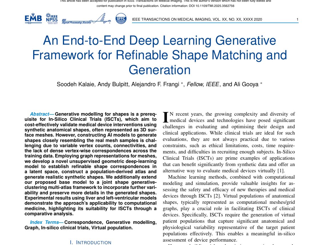 Soodeh Kalaie (@soodeh_ka) on Twitter photo Super excited, our latest paper is out in IEEE TMI! 🎉
A new deep learning model for 3D anatomical shape generation, advancing in-silico trials.
📖 Read more: ieeexplore.ieee.org/document/10988…
Stay tuned — the final version will be out soon!
<a href="/affrangi/">Prof Alejandro Frangi FREng</a> <a href="/cistib/">CISTIB</a>
#InSilicoTrials #digitaltwin Super excited, our latest paper is out in IEEE TMI! 🎉
A new deep learning model for 3D anatomical shape generation, advancing in-silico trials.
📖 Read more: ieeexplore.ieee.org/document/10988…
Stay tuned — the final version will be out soon!
<a href="/affrangi/">Prof Alejandro Frangi FREng</a> <a href="/cistib/">CISTIB</a>
#InSilicoTrials #digitaltwin