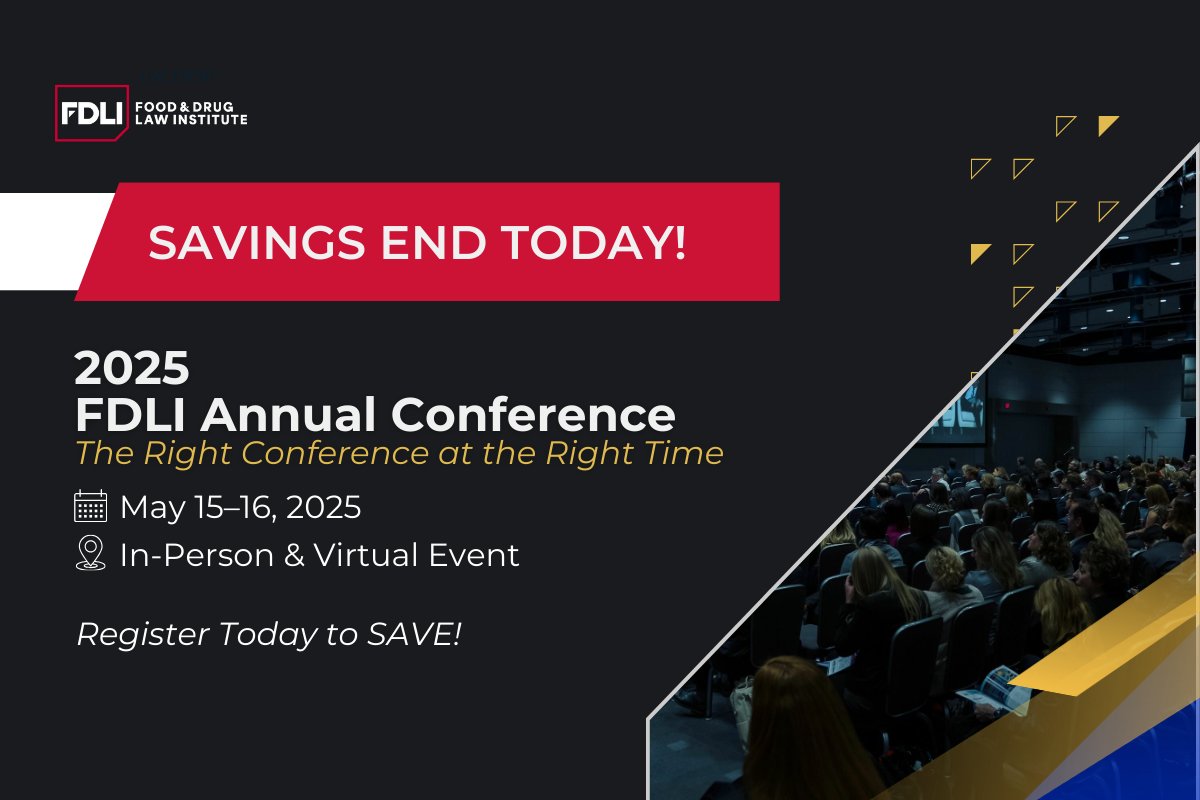 ⏳ Last Chance to Save!

Registration rates for the FDLI Annual Conference go up tomorrow! Join leading professionals and regulators in food and drug law for essential insights and networking.

Secure your spot today: fdli.org/annual25

#FDLIAnnual25