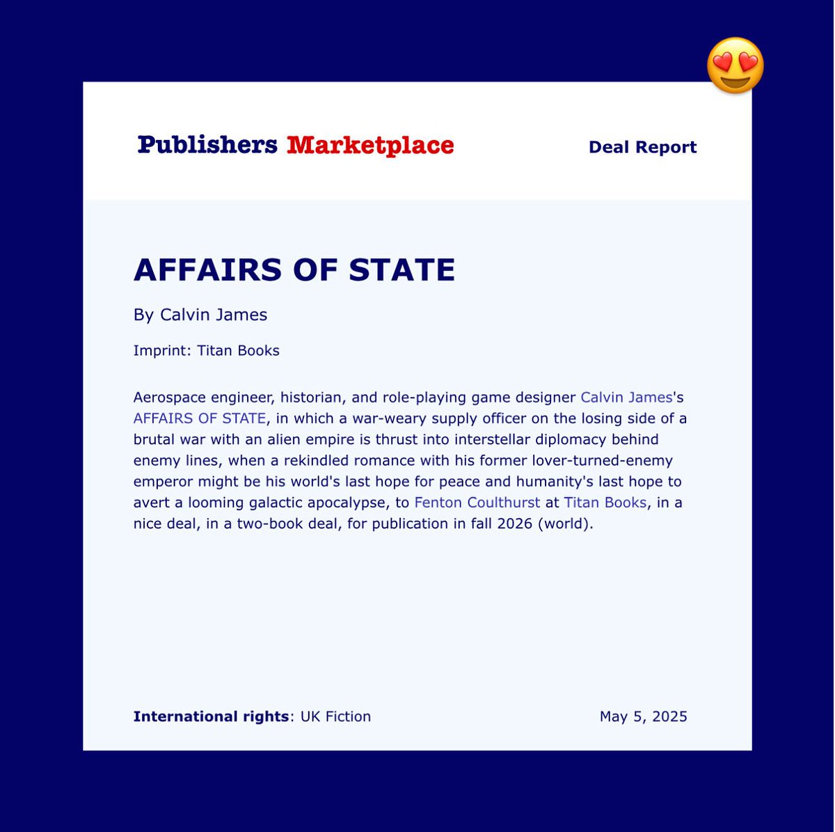 Calvin James is such a shining example of perseverance. We started working together 2 1/2 years ago. This was the book I fell in love with and signed him for. Congratulations Calvin. AFFAIRS OF STATE is a triumph and I cannot wait to see it on the shelves.