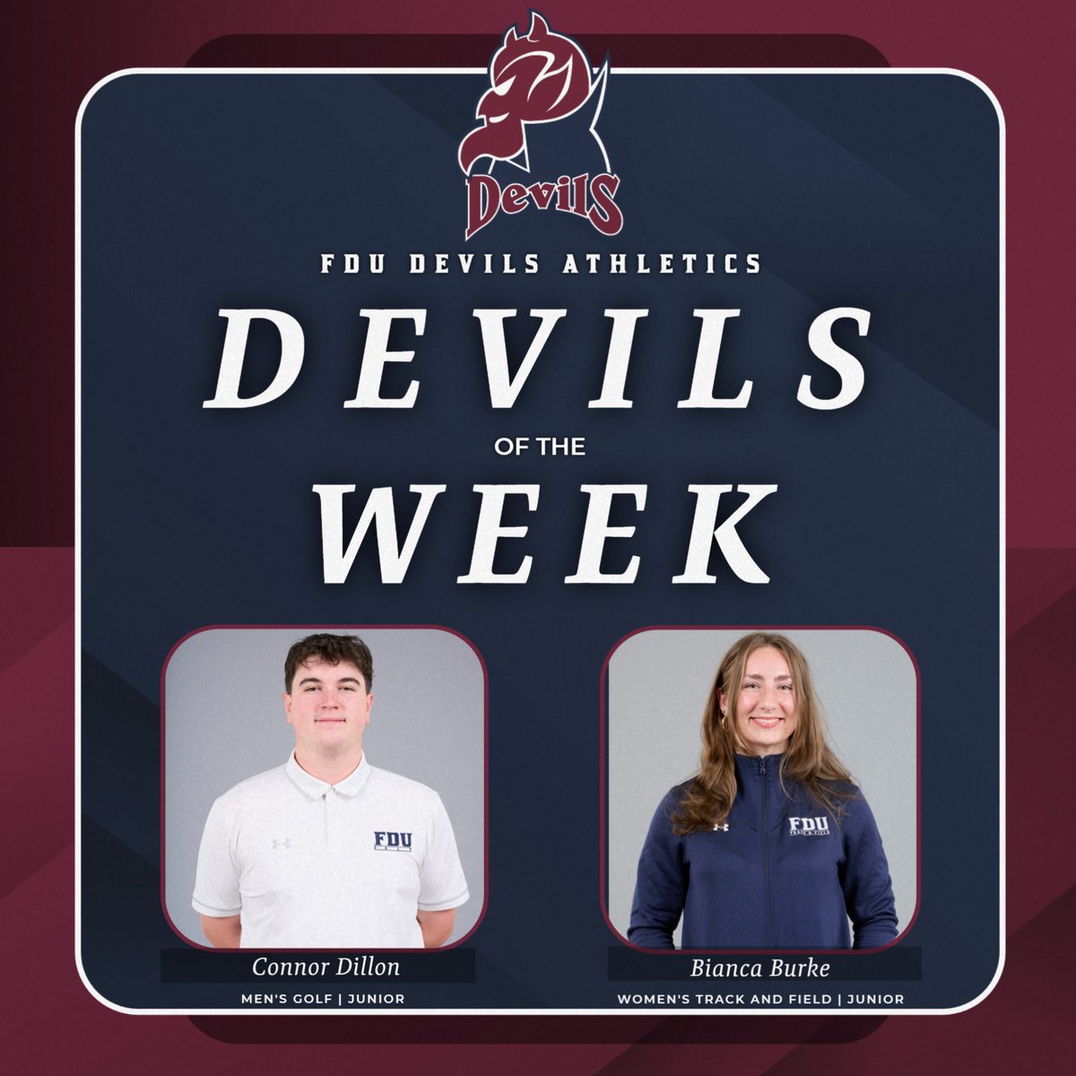FDU Devils Athletics (@fdudevils) on Twitter photo DOTW | For breaking program records and earning low scores, this week's postseason edition of Devils of the Week are....
Connor Dillon (Men's Golf) and Bianca Burke (<a href="/FDUDevils_XCTF/">FDU Devils XC and Track & Field</a>)
#HornsUp #HeatsRising DOTW | For breaking program records and earning low scores, this week's postseason edition of Devils of the Week are....
Connor Dillon (Men's Golf) and Bianca Burke (<a href="/FDUDevils_XCTF/">FDU Devils XC and Track & Field</a>)
#HornsUp #HeatsRising