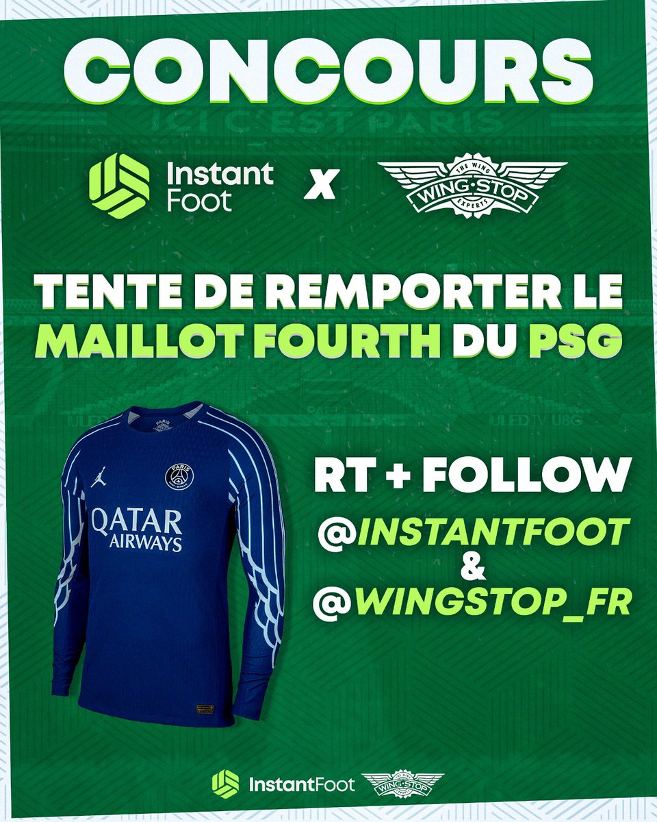 Instant Foot ⚽️ (@lnstantfoot) on Twitter photo 🚨 𝗨𝗡 𝗠𝗔𝗜𝗟𝗟𝗢𝗧 𝗗𝗨 𝗣𝗦𝗚 𝗔̀ 𝗚𝗔𝗚𝗡𝗘𝗥 ! 👕
Avec <a href="/Wingstop_FR/">Wingstop FR 🇫🇷🍗</a>, et pour célébrer la demi-finale du PSG en LDC, on vous fait gagner le maillot Fourth !!!
➡️ RT ce tweet
➡️ Follow <a href="/lnstantFoot/">Instant Foot ⚽️</a> & <a href="/Wingstop_FR/">Wingstop FR 🇫🇷🍗</a>
Tirage au sort demain ! 🔥 🚨 𝗨𝗡 𝗠𝗔𝗜𝗟𝗟𝗢𝗧 𝗗𝗨 𝗣𝗦𝗚 𝗔̀ 𝗚𝗔𝗚𝗡𝗘𝗥 ! 👕
Avec <a href="/Wingstop_FR/">Wingstop FR 🇫🇷🍗</a>, et pour célébrer la demi-finale du PSG en LDC, on vous fait gagner le maillot Fourth !!!
➡️ RT ce tweet
➡️ Follow <a href="/lnstantFoot/">Instant Foot ⚽️</a> & <a href="/Wingstop_FR/">Wingstop FR 🇫🇷🍗</a>
Tirage au sort demain ! 🔥
