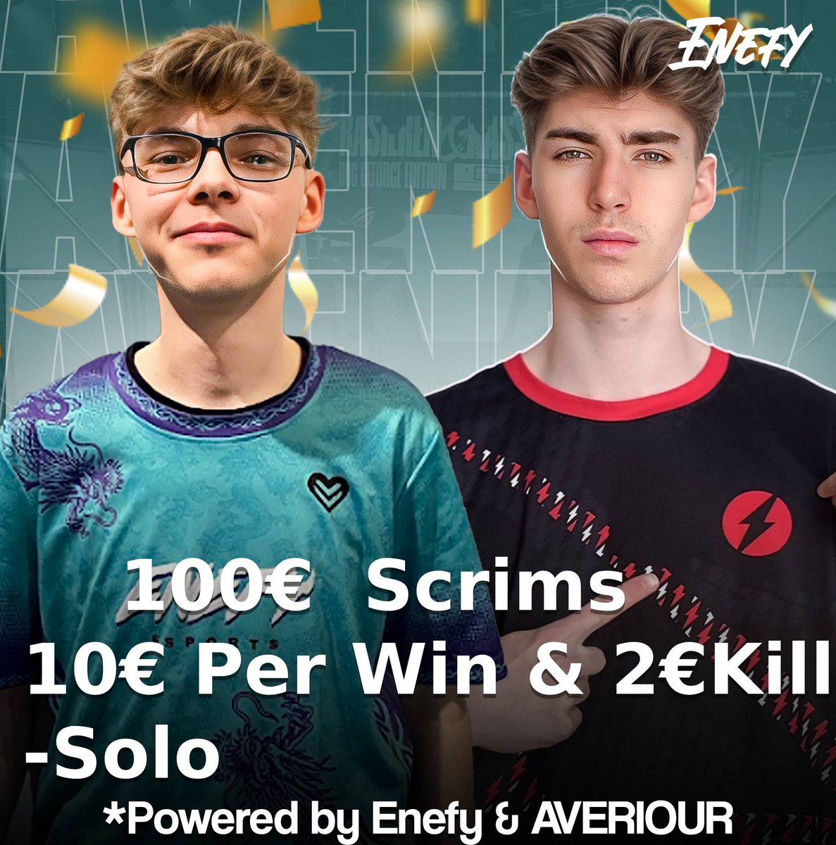 🚨SOLO SCRIMS

FREITAG, 20 UHR🚨

PRO RUNDE 10€ + SPECIAL MIT 2€ PRO KILL (CRAZYYY)

ALLE DIE GEBANNT WURDEN WERDEN ENTBANNT!!!!