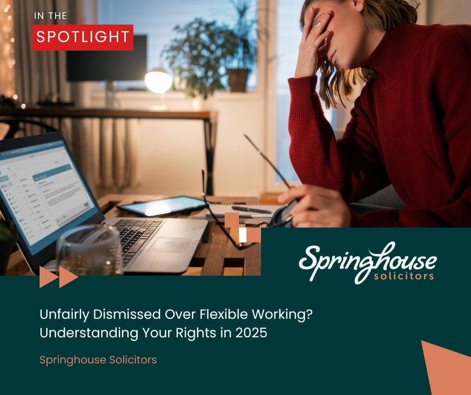 Facing unfair dismissal over flexible working requests? Springhouse Solicitors’ latest article dives into your rights in 2025, offering expert guidance to navigate workplace challenges. 

Article here:
springhouselaw.com/unfairly-dismi…

#FlexibleWorking #EmploymentLaw #WorkplaceRights