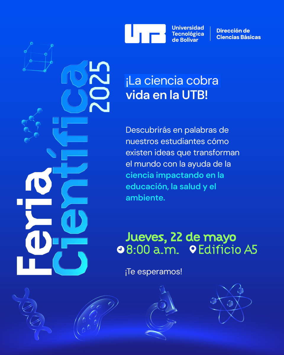 ¡La ciencia te espera en la UTB! 🚀 Descubre las ideas innovadoras de nuestros estudiantes que están transformando el mundo en educación, salud y ambiente, en la Feria Cientifica UTB.

¡Te esperamos!