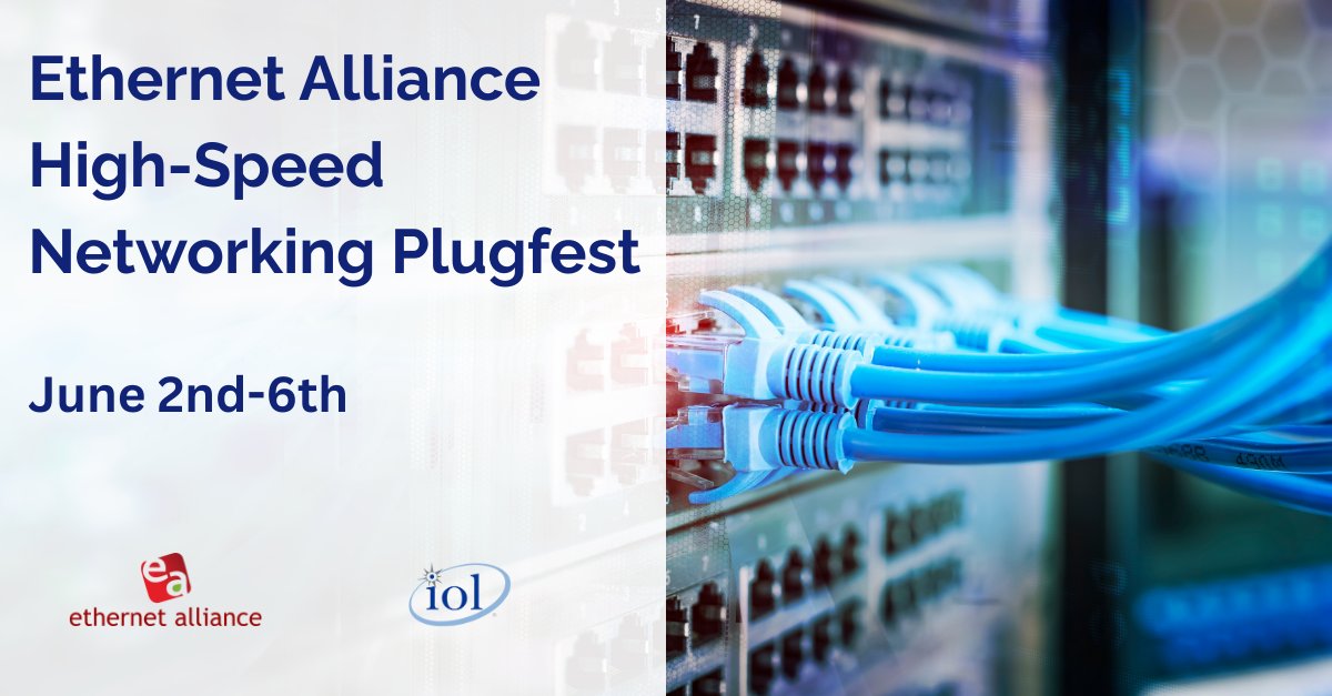 From June 2nd to 6th, the IOL will host the Ethernet Alliance High-Speed Networking Plugfest. This event aims to enhance the interoperability of Ethernet ecosystems through 50G/100G/200G per lane testing.  Visit our website for more details! bit.ly/ea-iol-hsn