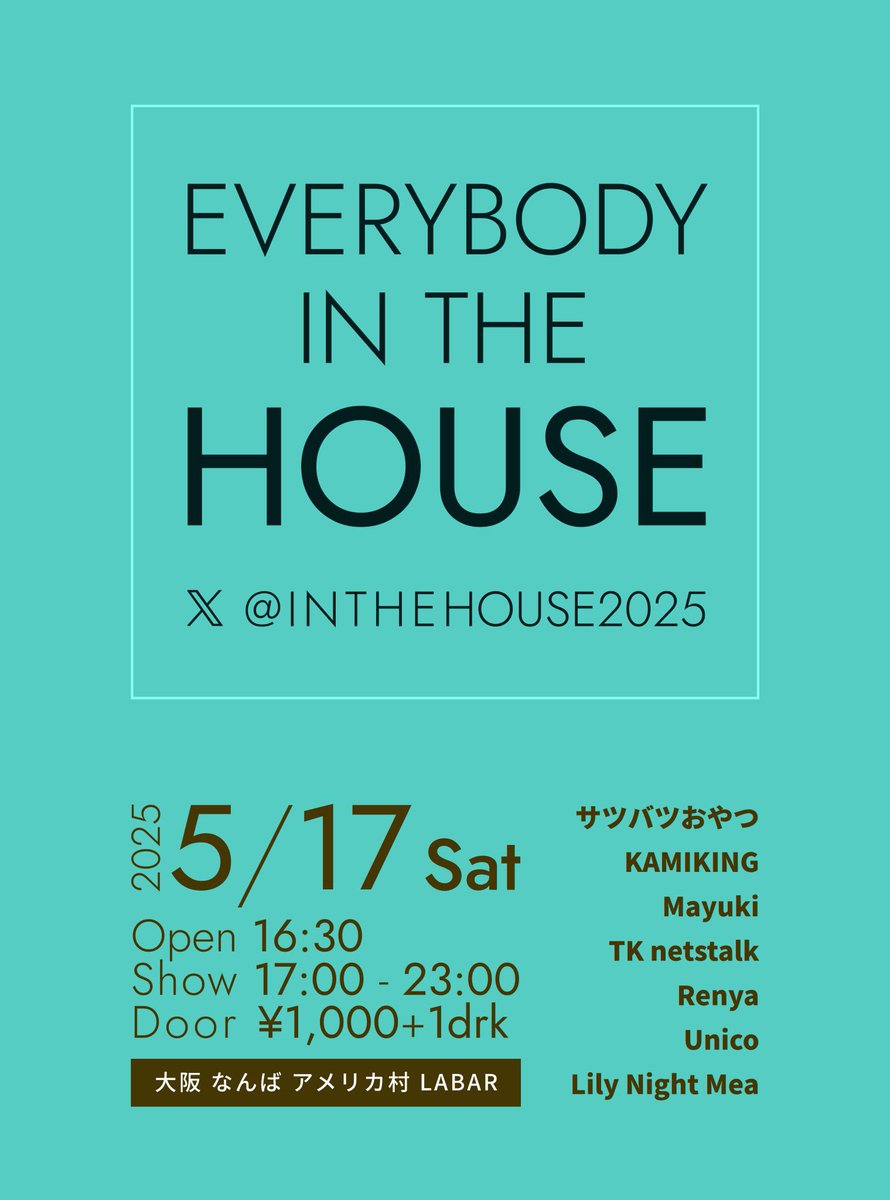 DJNetstalker's tweet image. 【出演告知】
5/17（土）なんばアメリカ村 LABAR
「EVERYBODY IN THE HOUSE」に出演します！

サツバツおやつさんがイベントタイトル曲を制作し、
ラッパーZトN（ゼットン）氏とライブ！
Mixを送り直談判で出演ゲットしたぜ！
絶対楽しいよ！みんな来てね〜〜！！

#EITH2025 #LABAR 
#EITH