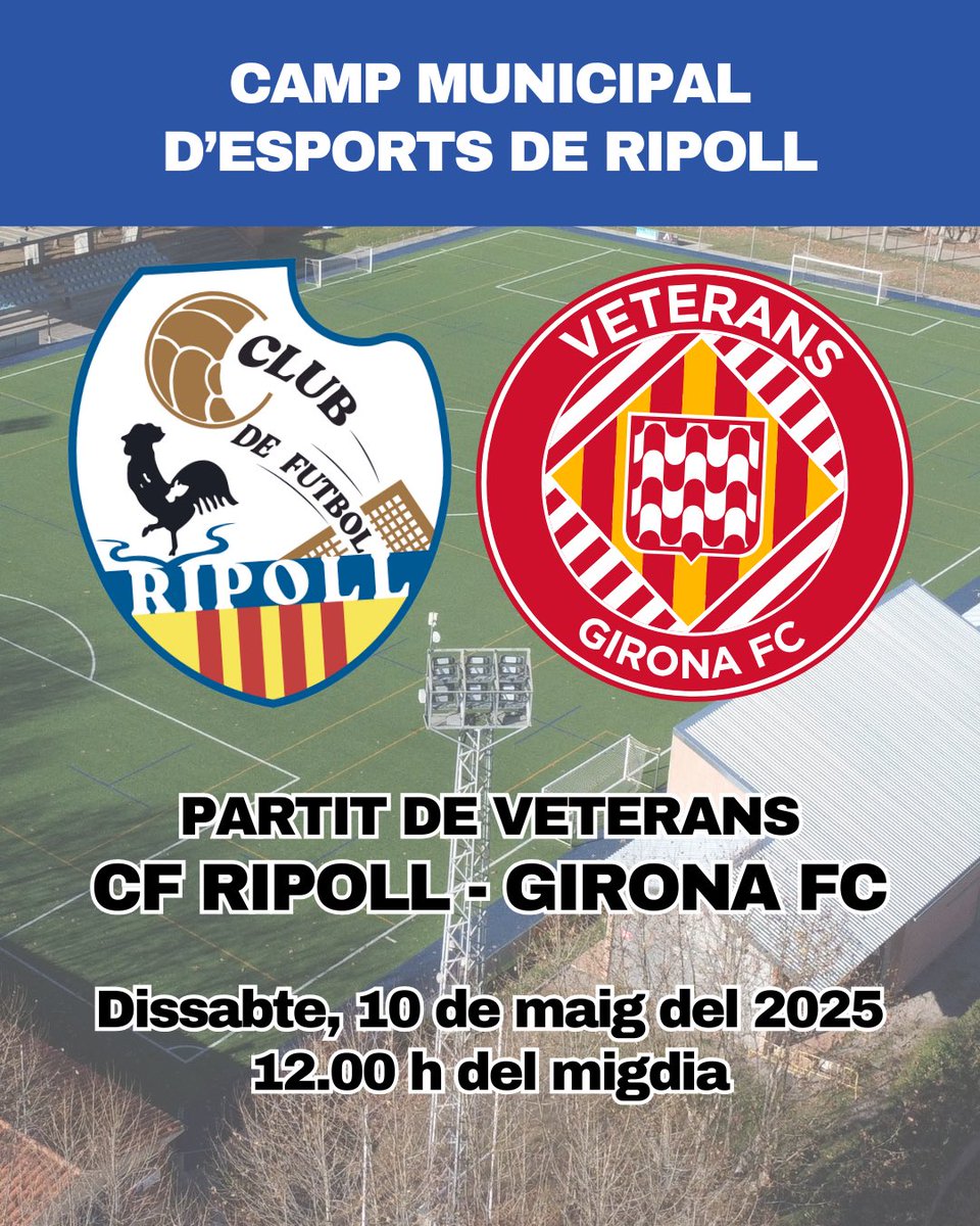⚽️ Partit de veterans per Festa Major: 

Veterans CF Ripoll 🆚 Veterans Girona FC

🗓️ Dissabte, 10 de maig
🕒 12.00 h
🏟️ Camp municipal d’esports de #Ripoll 

Us hi esperem! 💙

#CFRipoll