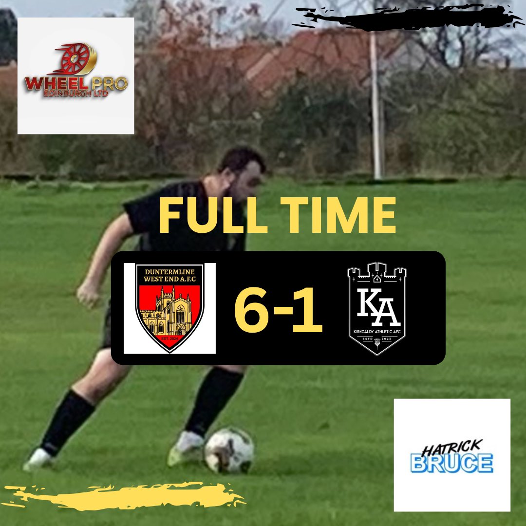 Dunfermline West End 6-1 Kirkcaldy Athletic 

Goal Scorers:
Dom McMurchie ⚽️
Connor Logan ⚽️
Calum Fraser ⚽️
Keiran Stewart ⚽️
Jamie Buchan ⚽️🎯 
Andrew Gallacher ⚽️
Joe Mitchell 🎯 
Keir Ward 🎯🎯 

Gaffers MOTM Joe Mitchell 

Refs MOTM Greg Main