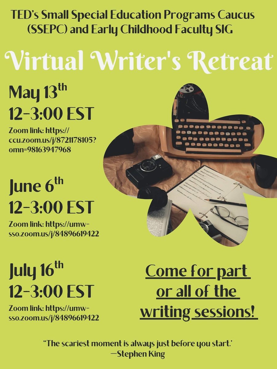 Join the TED Small Special Education Programs Caucus and TED Early Childhood Faculty Special Interest Group for summer writing retreats. Come for some or all and get your writing accomplished! 
See flyer for more information. We hope to see you there!