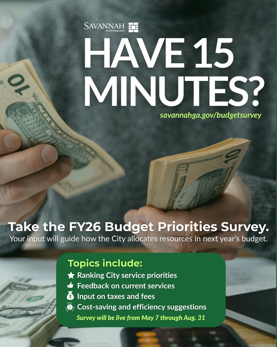Budget talks start with you. 🗳️
Take 15 minutes to rank priorities, share feedback, and help guide Savannah’s FY26 budget. Your voice matters.

🔗 savannahga.gov/budgetsurvey
📅 Open through Aug. 31
#SavannahGA #BudgetSurvey #CivicEngagement