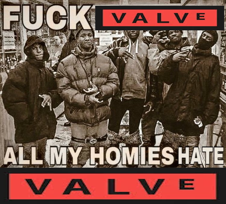 #FuckValve #AllowClassicOffensive