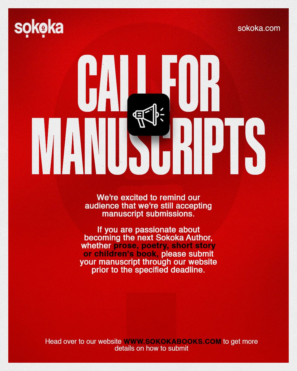 Sokokabooks's tweet photo. This is a subtle reminder to all prospective sokoka authors that we're still accepting manuscripts.

Head over to our website, https://t.co/h8l9U1y8E8 to submit yours. https://t.co/RELM2TeGCD