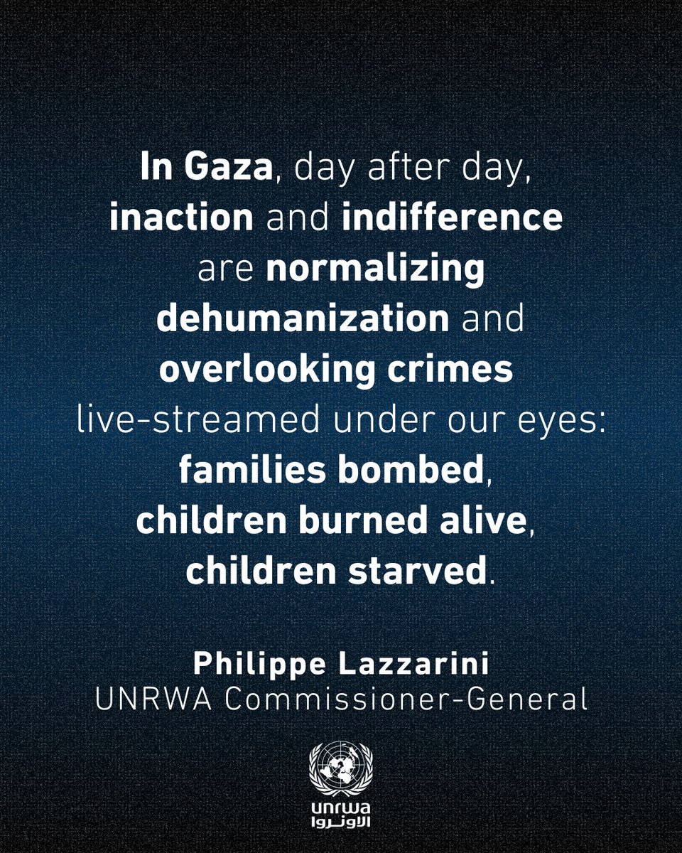 UNRWA's tweet photo. “No escape: death follows families in #Gaza wherever they go.

No place is safe.

No one is spared.

Yet another UNRWA school-turned-shelter was hit twice by the Israeli Forces yesterday.

At least 30 displaced people were reportedly killed among them women and children.
The school was home to 2,000 displaced.

In Gaza, day after day, inaction and indifference are normalizing dehumanization and overlooking crimes live-streamed under our eyes: families bombed, children burned alive, children starved.

Enough.
Humanity must prevail before losing all moral compass.”

— @UNLazzarini