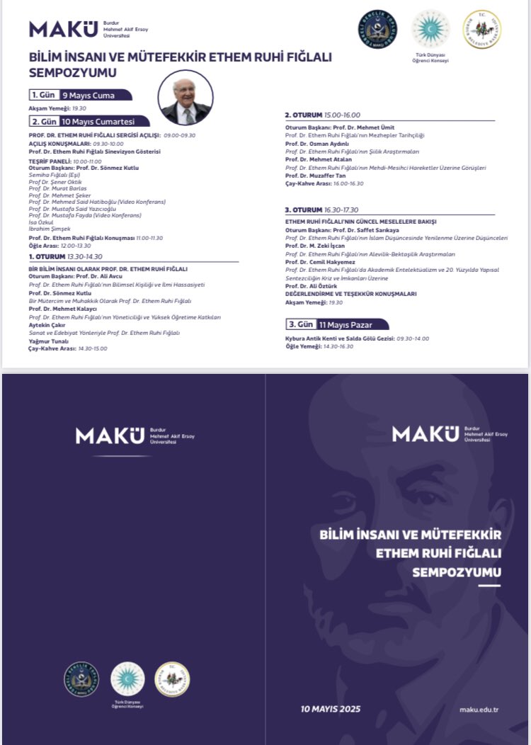 Değerli Dostlar
Mehmet Akif Ersoy Üniversitesi Türkeli Gençlik Topluluğu, Türk Dünyası Öğrenci Konseyi ve Burdur Belediyesi işbirliği ile 10 Mayıs 2025 tarihinde Burdur’da düzenlenecek olan “Bilim İnsanı ve Mütefekkir Ethem Ruhi Fığlalı Sempozyumu”na bekliyoruz.
Program ektedir..