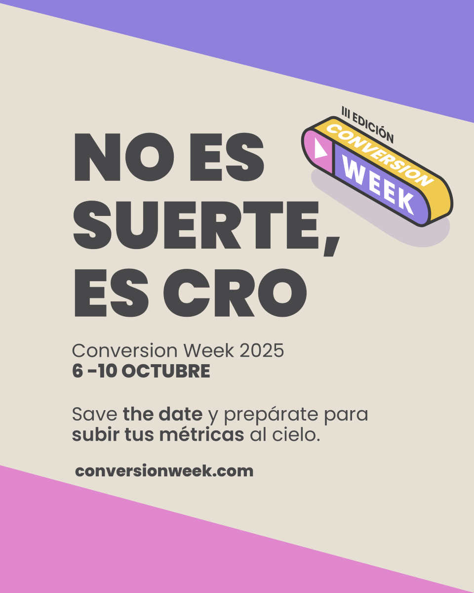 Conversion Week 2025 ya tiene fecha 🔥
Del 6 al 10 de octubre, vuelve el evento que necesitas para convertir más y mejor.
Porque convertir no es suerte, es CRO.

👉 conversionweek.com

#ConversionWeek #CRO #GrowthMarketing #SaveTheDate #MarketingDigital
