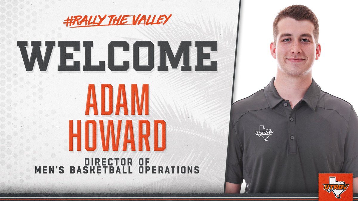 Adam Howard (@adamhoward0) on Twitter photo Thankful for the opportunity! God’s timing is always perfect. Excited to get to work with a tremendous staff of high character individuals and excellent coaches. The Best is Ahead 🧡<a href="/UTRGVmbb/">UTRGV Men’s Basketball</a> Thankful for the opportunity! God’s timing is always perfect. Excited to get to work with a tremendous staff of high character individuals and excellent coaches. The Best is Ahead 🧡<a href="/UTRGVmbb/">UTRGV Men’s Basketball</a>