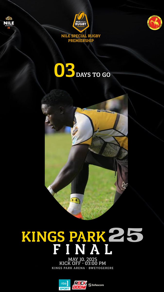 Uganda Rugby Premiership (@rugbypremierug) on Twitter photo β³ Just 0β£3β£ days to go, #RugbyPremiershipUG Final π
Everything to play for, Energy is mandatory!
π
May 10 | π 3:00 PM | π<a href="/Kingsparkarena/">King's Park Arena</a>
#UgandaRugby #NileSpecialRugby #EnergizeyourGame β³ Just 0β£3β£ days to go, #RugbyPremiershipUG Final π
Everything to play for, Energy is mandatory!
π
May 10 | π 3:00 PM | π<a href="/Kingsparkarena/">King's Park Arena</a>
#UgandaRugby #NileSpecialRugby #EnergizeyourGame
