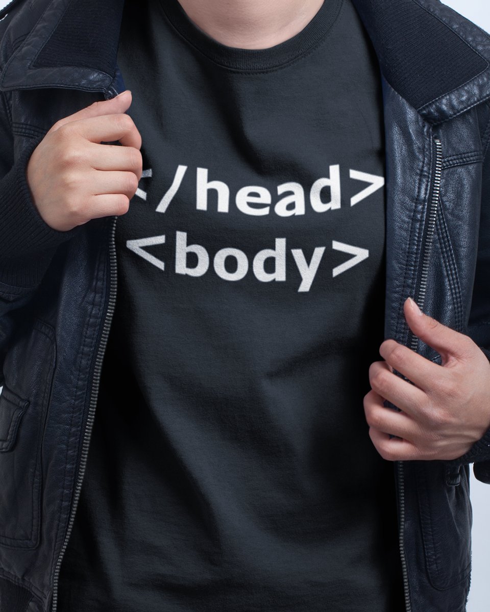 TechGeekApparel's tweet image. Head. Body. HTML. 
 Classic coder anatomy lesson.
 HTML roots: techgeeksapparel.com/head-body-html…
 #HTMLTags #WebDevJokes #FrontendHumor