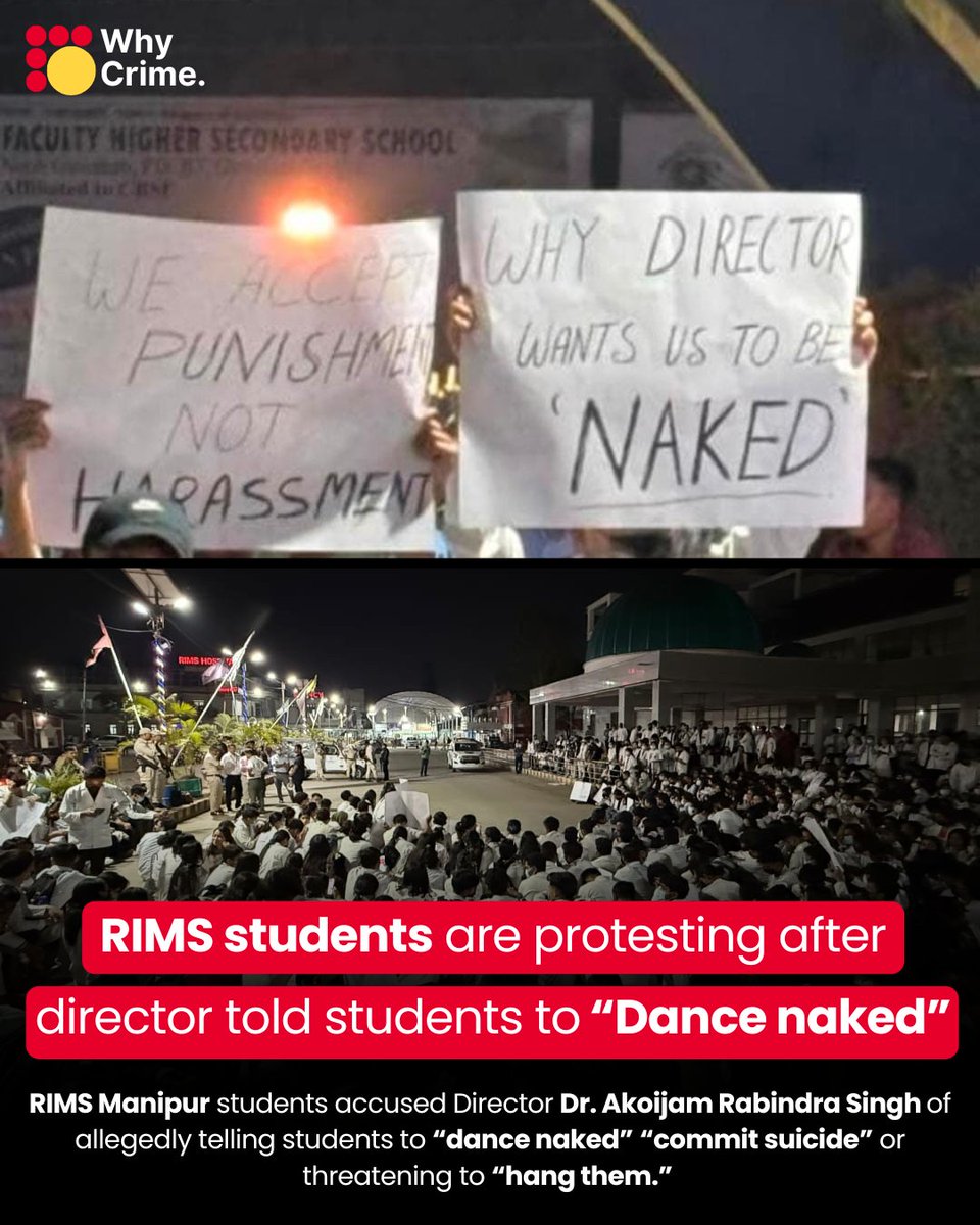WhyNeews's tweet photo. Students at the Regional Institute of Medical Sciences (RIMS) in Imphal (Manipur) are protesting against Director Dr. Akoijam Rabindra Singh.
They claim he made upsetting comments, telling students to “dance naked” “commit suicide” or threatening to “hang them.”
#RIMSProtest https://t.co/ZtxadLG5px