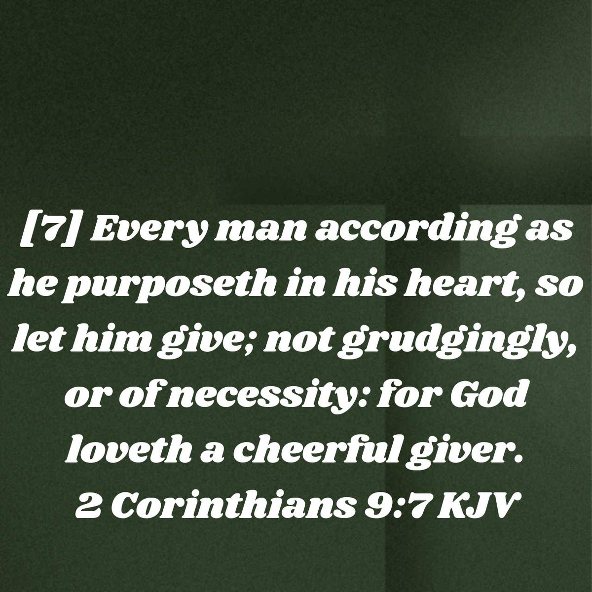 2 Corinthians 9:7 KJV