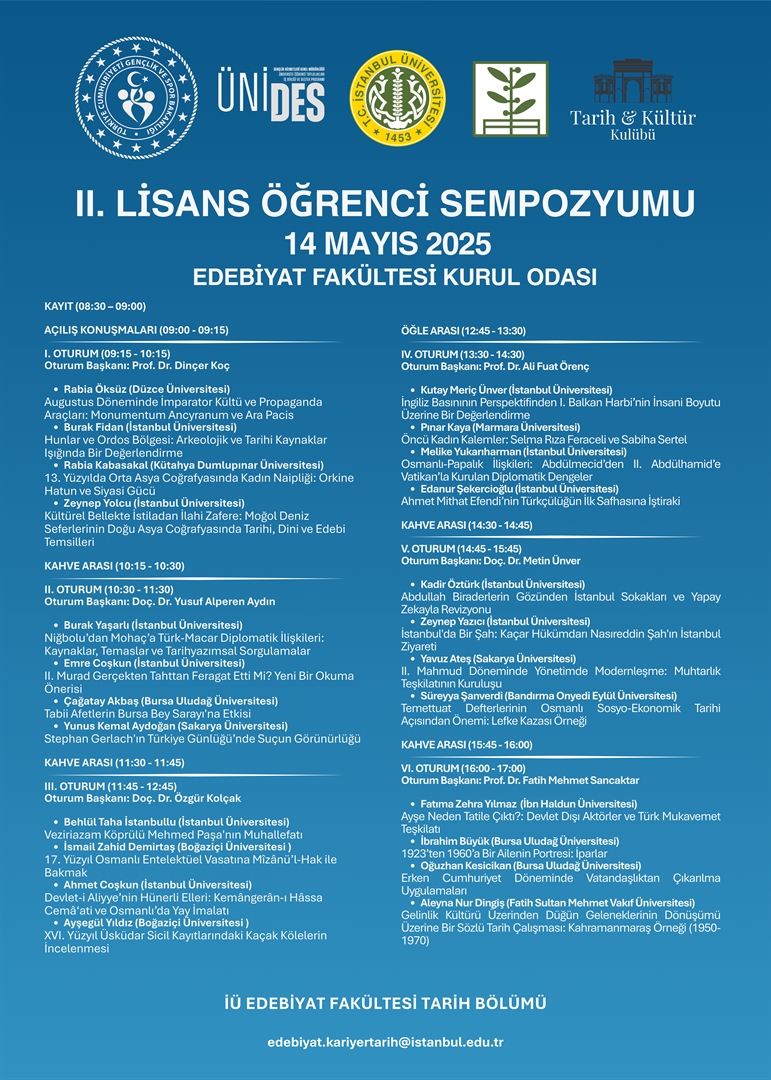 II. Lisans Öğrenci Sempozyumu bildiri özetleri kitapçığı yayınlanmıştır!

Ayrıntılı bilgi için:
tarih-edebiyat.istanbul.edu.tr/tr/content/kar…
