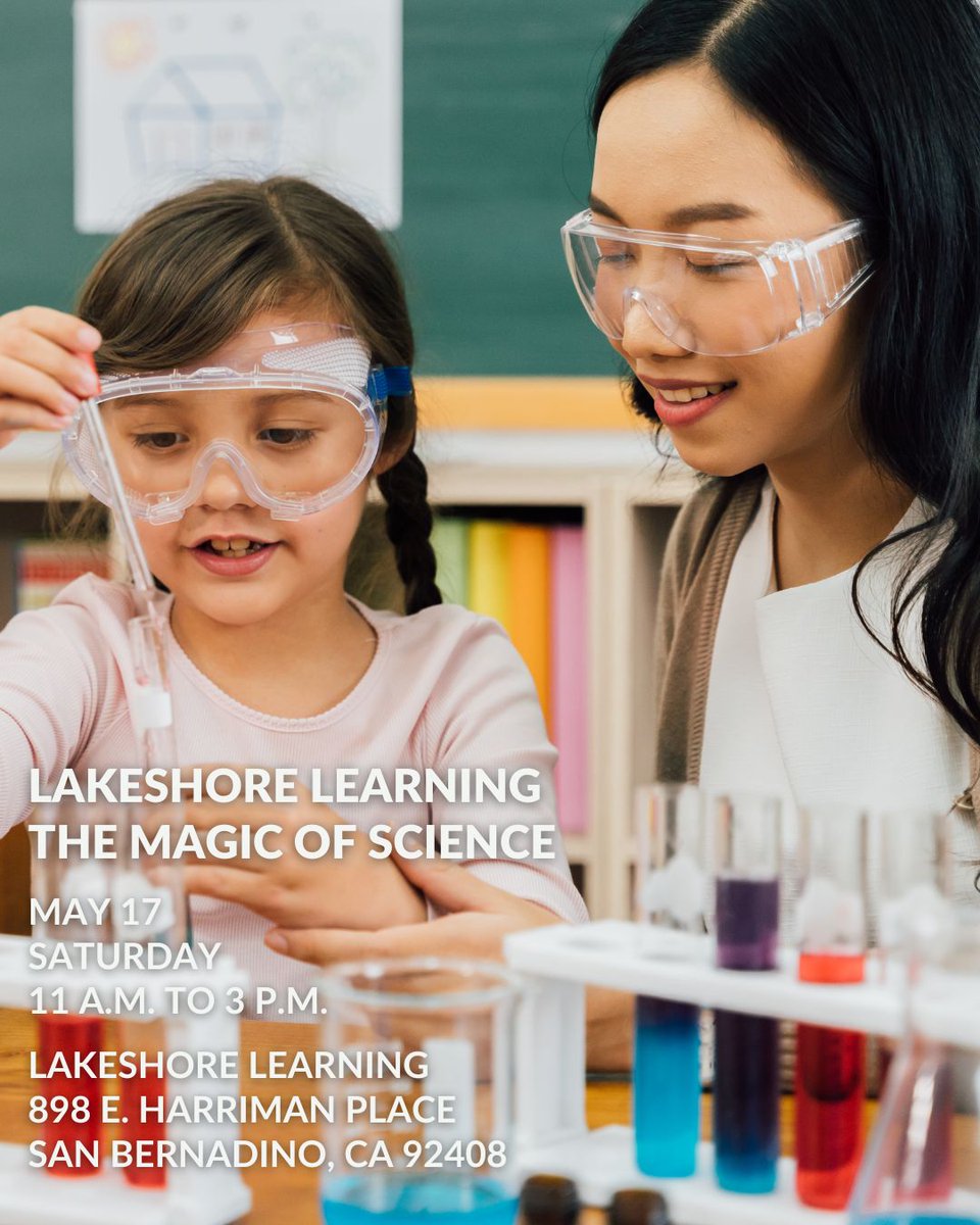 🧪Let’s make science magical! Join Lakeshore Learning in the City of San Bernardino for an event that challenges our kiddos to learn about science with cool crafts, hands-on activities and story time.