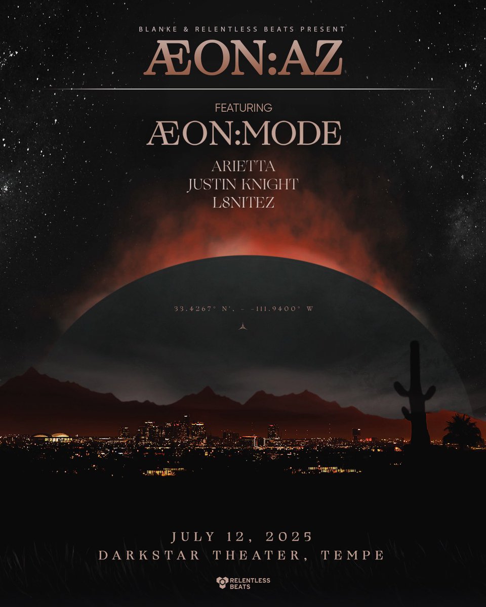 ÆON:AZ - JULY 12 - DARKSTAR TEMPE

The second ÆON:MODE headline in 🇺🇸

we sold out the first one in LA, does AZ go as hard?

Tix on sale Friday at 11am - sign up here to get the link sent to you 🌵🌌

aeonmode.ffm.to/azsignup