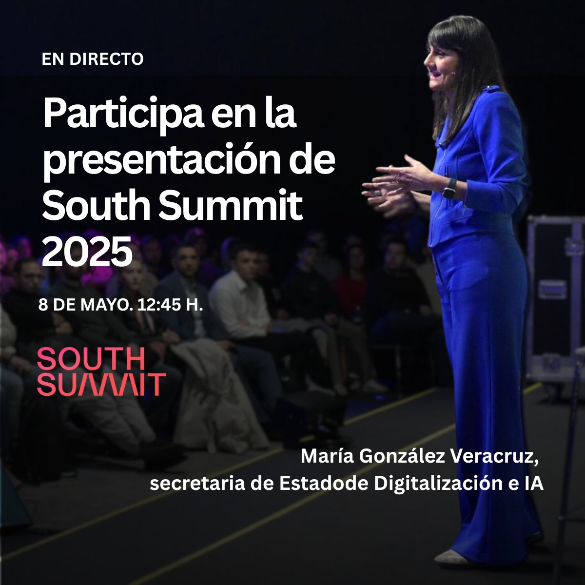 S.E. Digitalización e Inteligencia Artificial (@sediagob) on Twitter photo La SE de Digitalización e IA <a href="/mariagv/">M González Veracruz</a> interviene en la presentación de #SouthSummit25.
Volvemos a apoyar a <a href="/south_summit/">South Summit</a>, evento que reúne a más de 2.000 personas del mundo de las inversiones y a 6.500 del emprendimiento.
08/05 | 12:45 h 🔴 #Endirecto: youtube.com/live/4T43SRGNh… La SE de Digitalización e IA <a href="/mariagv/">M González Veracruz</a> interviene en la presentación de #SouthSummit25.
Volvemos a apoyar a <a href="/south_summit/">South Summit</a>, evento que reúne a más de 2.000 personas del mundo de las inversiones y a 6.500 del emprendimiento.
08/05 | 12:45 h 🔴 #Endirecto: youtube.com/live/4T43SRGNh…