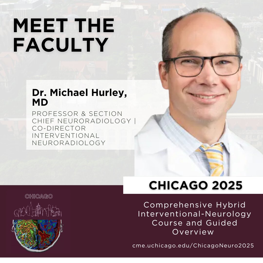 UChicagoNeuro (@uchicago_neuro) on Twitter photo Dr. Michael Hurley, Chief of Neuroradiology & Co-Director of Interventional Neuroradiology <a href="/UChicagoMed/">UChicago Medicine</a>, brings his expertise in neuroimaging + intervention to #CHICAGO2025 this July!
🎓 Trainees: a few travel reimbursements are still available—act fast!
📍 July 24–26 | Dr. Michael Hurley, Chief of Neuroradiology & Co-Director of Interventional Neuroradiology <a href="/UChicagoMed/">UChicago Medicine</a>, brings his expertise in neuroimaging + intervention to #CHICAGO2025 this July!
🎓 Trainees: a few travel reimbursements are still available—act fast!
📍 July 24–26 |