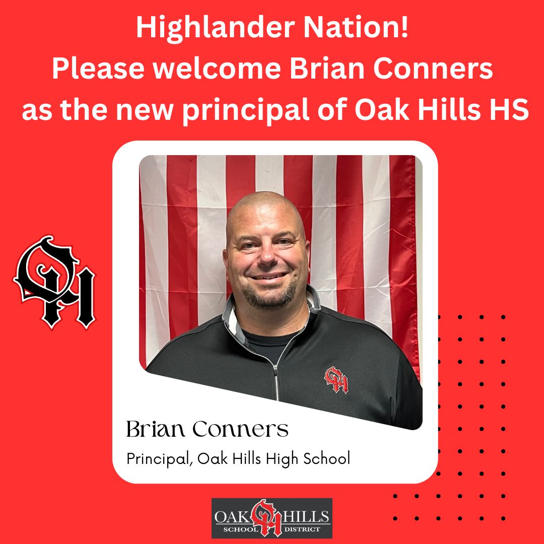 Highlander Nation! The Oak Hills Local School District is pleased to announce that Brian Conners will be the next principal at Oak Hills High School. 
Welcome to the high school, Brian!