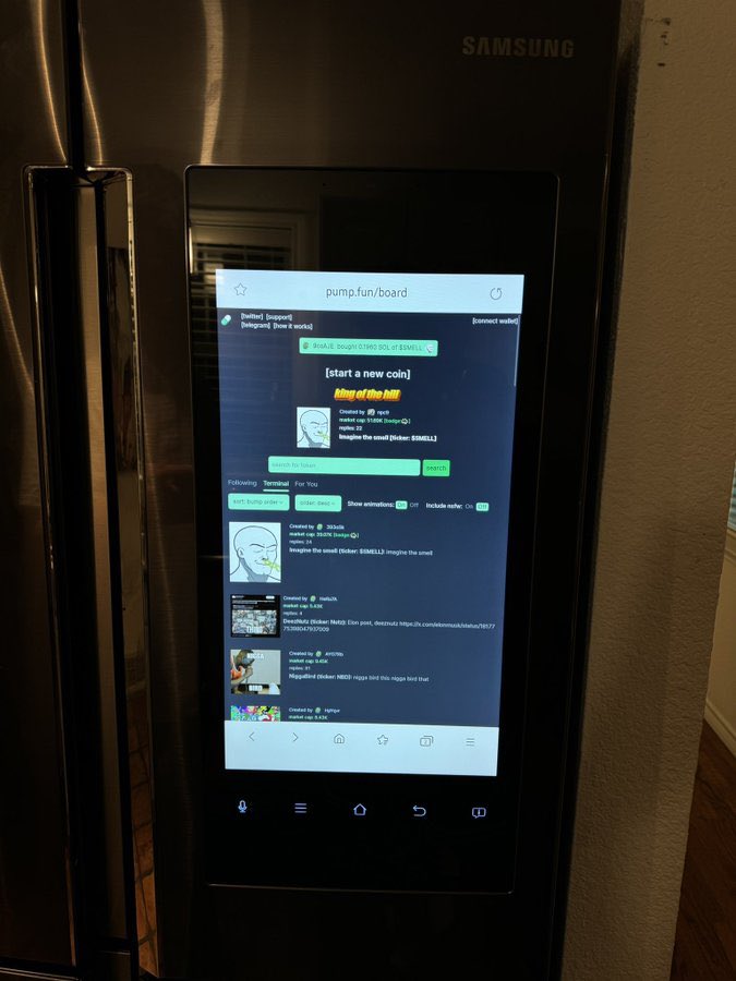 sorry babe, can’t talk, i’m buying pumpfuns on my samsung smart fridge