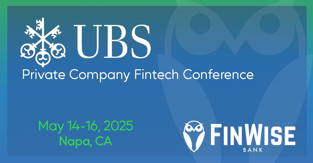 FinWise is looking forward to meeting investors and leading private Fintech companies at the 8th Annual <a href="/UBS/">UBS</a> Private Company Fintech Conference. See you in Napa!