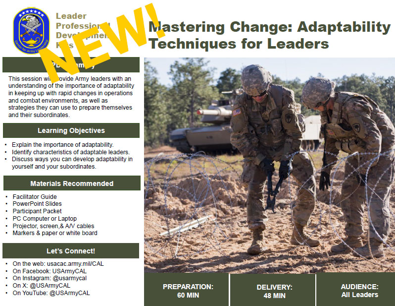 U.S. Army Center for Army Leadership (@usarmycal) on Twitter photo Just added to our LPD Kit library! The Mastering Change: Adaptability Techniques for Leaders kit gives you everything you need to lead training and collect feedback. Check it out! usacac.army.mil/Organizations/…
<a href="/TRADOC/">U.S. Army TRADOC</a> <a href="/Beags_Beagle/">Milford H. Beagle, Jr.</a> <a href="/usacac/">Combined Arms Center</a> <a href="/ArmyUniversity/">The Army University</a> <a href="/NCOLCoE/">The NCO Leadership Center of Excellence</a> <a href="/SapperNacho/">Bill Ferguson</a> Just added to our LPD Kit library! The Mastering Change: Adaptability Techniques for Leaders kit gives you everything you need to lead training and collect feedback. Check it out! usacac.army.mil/Organizations/…
<a href="/TRADOC/">U.S. Army TRADOC</a> <a href="/Beags_Beagle/">Milford H. Beagle, Jr.</a> <a href="/usacac/">Combined Arms Center</a> <a href="/ArmyUniversity/">The Army University</a> <a href="/NCOLCoE/">The NCO Leadership Center of Excellence</a> <a href="/SapperNacho/">Bill Ferguson</a>