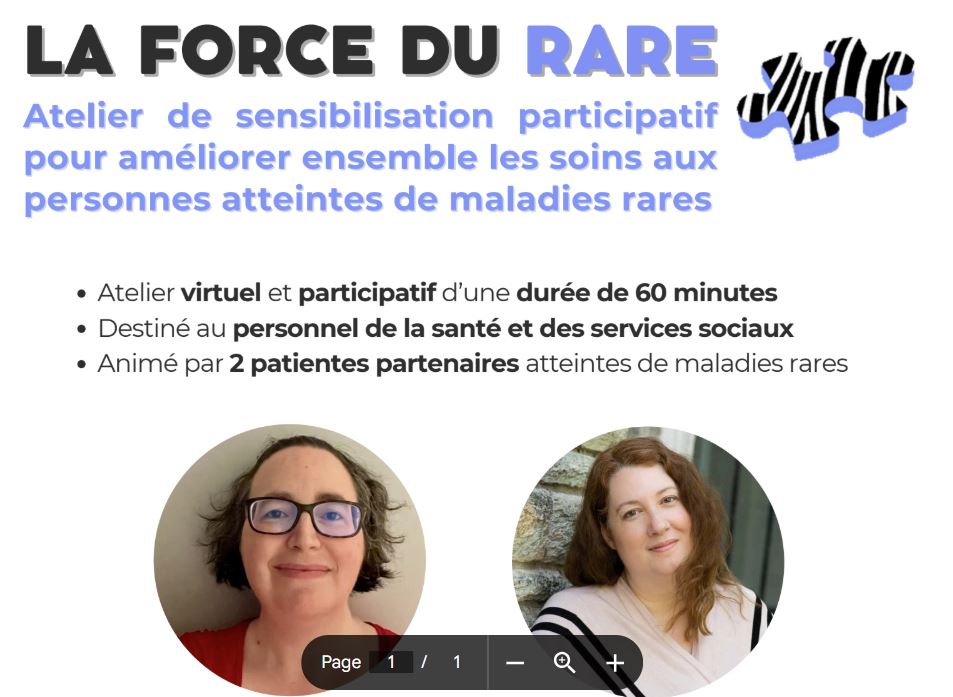 Veuillez prendre note de cette initiative, La Force Du Rare, projet soutenu par le Ministère de la Santé et des Services sociaux du Québec. 
N'hésitez pas à les contacter pour vous impliquer. Pour en savoir plus: lnkd.in/g9ZGMMVS