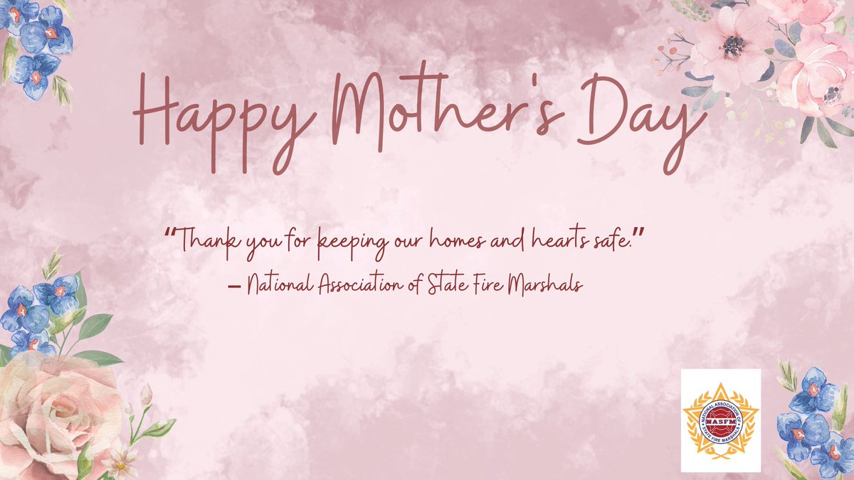 NAofSFM's tweet image. Happy #MothersDay to the incredible moms who protect, lead, and inspire — in fire safety and at home. Thank you for everything you do. 💐 #NASFM #ThankYouMoms #FirePrevention