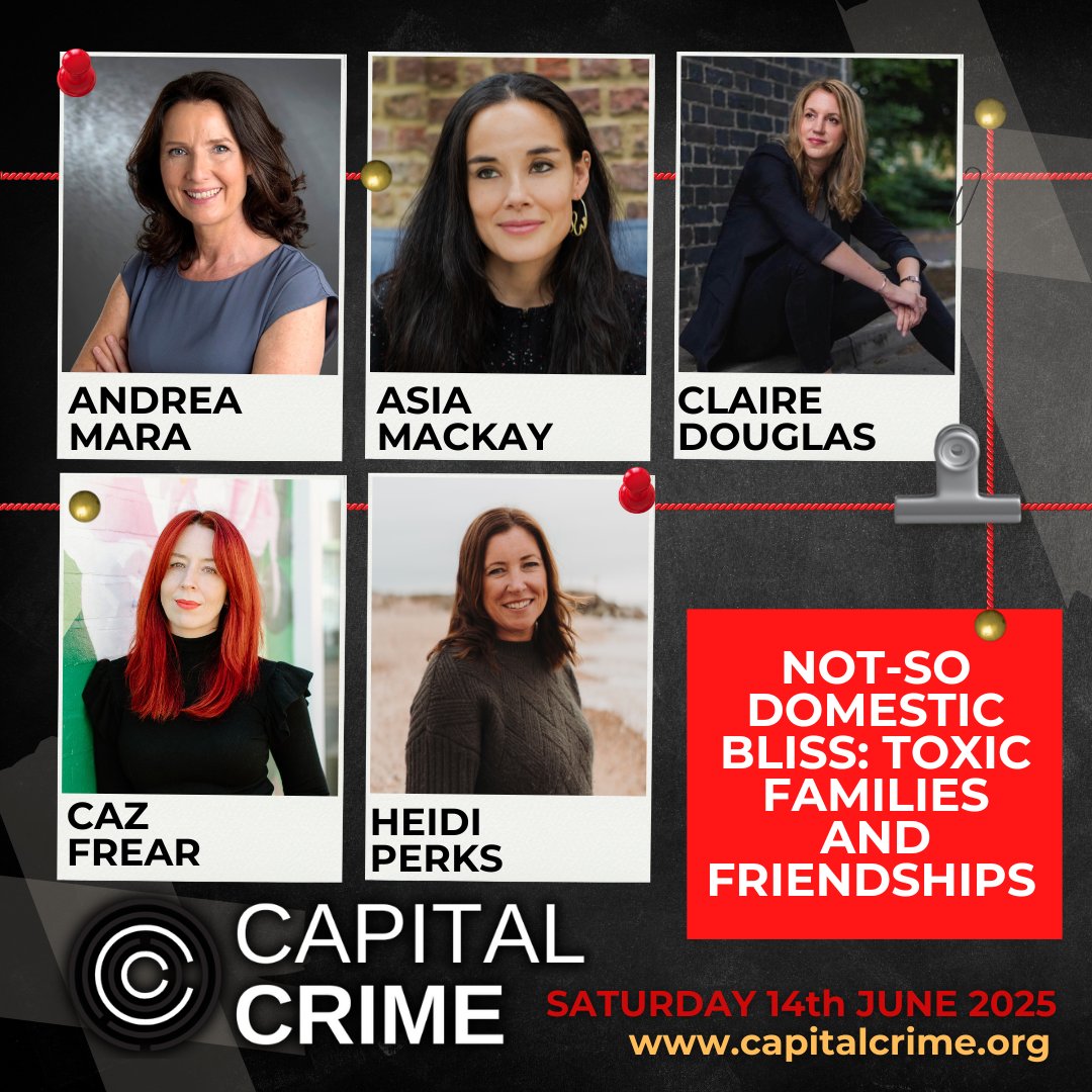 🚨 Not-so Domestic Bliss: Toxic families and friendships with Andrea Mara, Asia Mackay, Claire Douglas, Caz Frear and Heidi Perks.

Another popular event at this year’s epic weekend festival, featuring the best in crime and thriller.

Secure your ticket: capitalcrime.org/tickets/p/yofb…