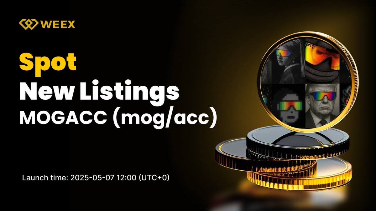 WEEX_French's tweet photo. Alerte nouvelle annonce sur #WEEX 🔔

Nous sommes ravis d'annoncer la cotation de $MOGACC sur WEEX !

🔹Heure de publication : 07/05/2025 12:00 (UTC+0)

📱Inscrivez-vous sur WEEX : https://t.co/sVTH9Hk7NL

📖Détails : https://t.co/gGPvWbR1EF

🐦 Twitter : https://t.co/BVnsuvpEe6
📌 Groupe Telegram : https://t.co/eZXKIcMgcO

#MOGACC #WEEX $WXT