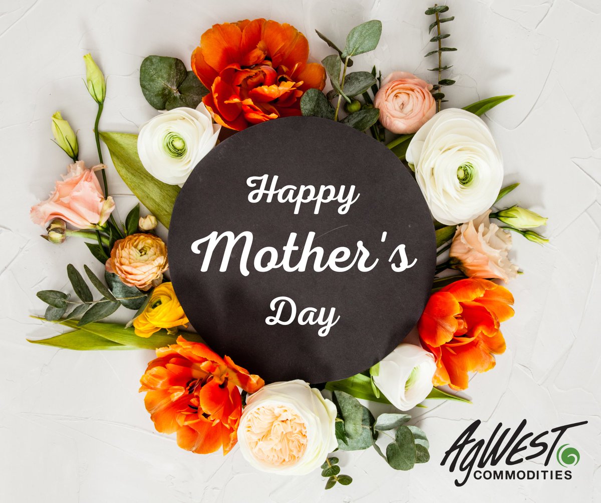 Happy Mother’s Day to all the wonderful moms from everyone here at AgWest!