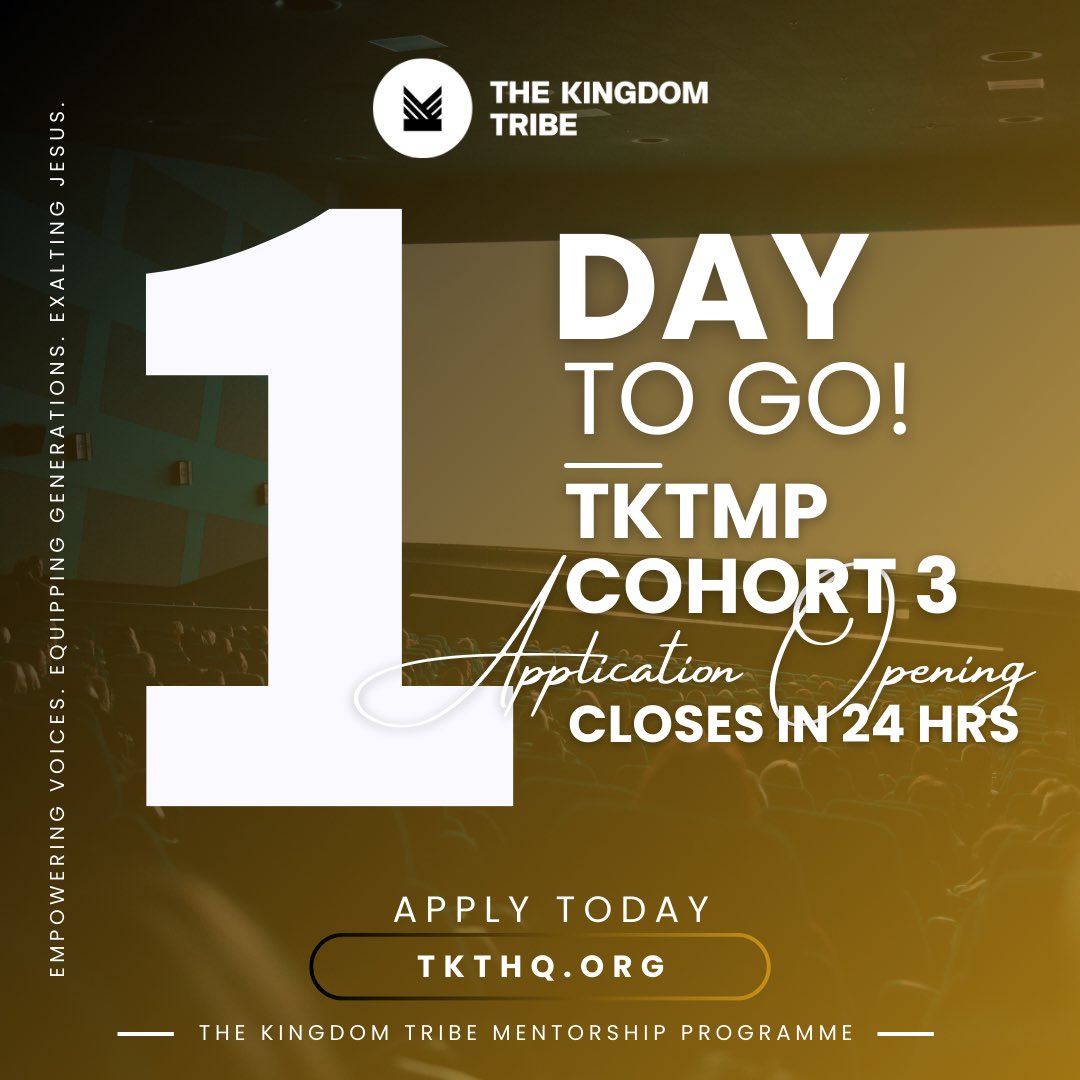 TheKingdomTribe's tweet photo. 1 Day to Go!
The door is still open — but not for long!
Cohort 3 of the TKT Mentorship Programme begins soon.
If you’ve been waiting for a sign… this is it.
Apply before it’s too late.
👉 https://t.co/auoSxlIfPL
#TKTMP3 #TheKingdomTribe https://t.co/MPf1YG9nKx