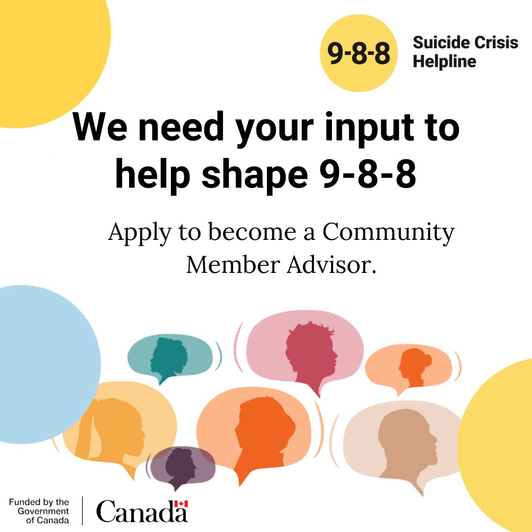 We need your input to help shape 9-8-8! We are recruiting Community Member Advisors to help inform our service. Your input will help make sure the needs of those who reach out to 9-8-8 are met. For more information and how to apply: 988.ca/become-a-commu… 

#988Canada