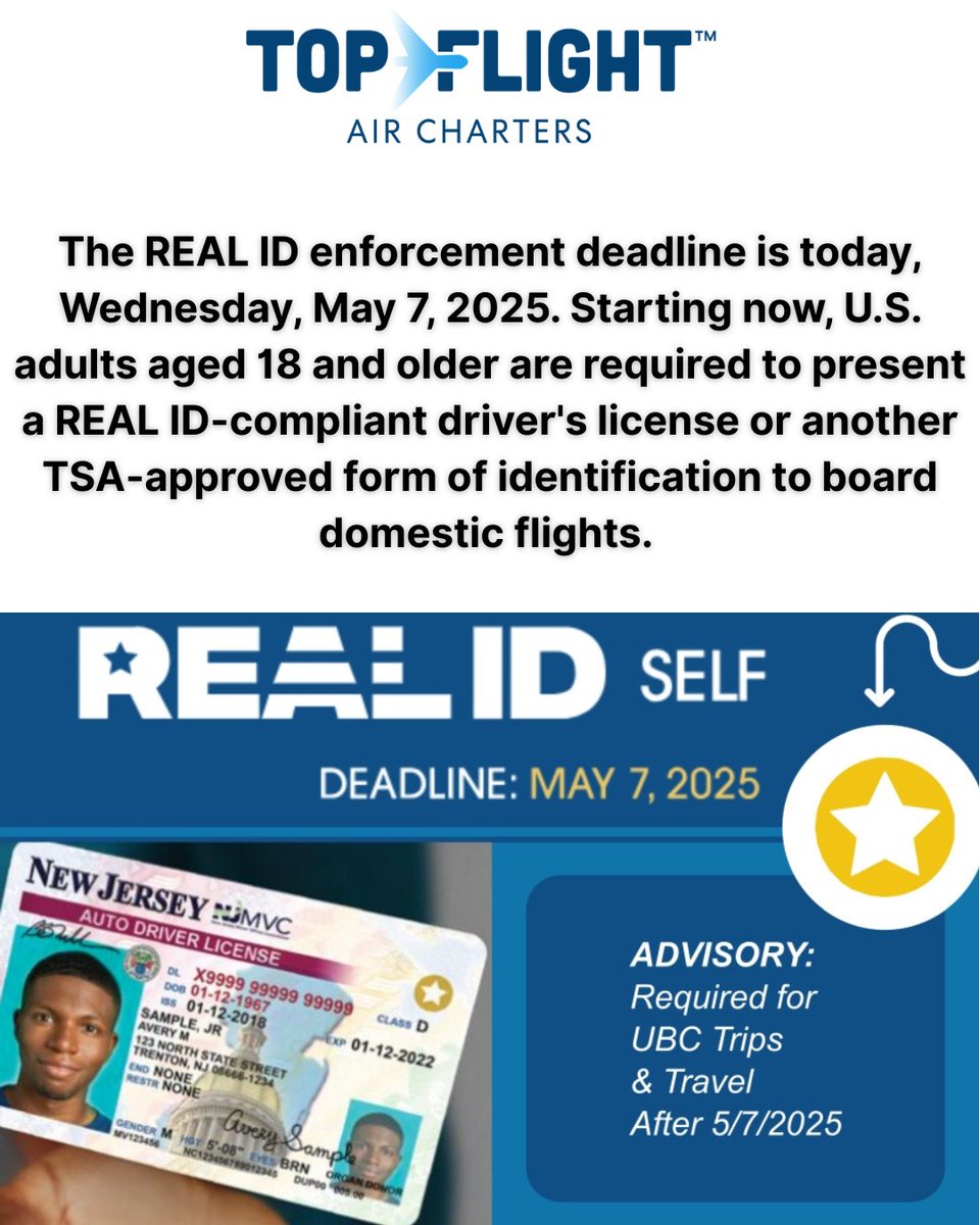 TF_Charters's tweet image. The REAL ID enforcement deadline is today, Wednesday, May 7, 2025. Starting now, U.S. adults aged 18 and older are required to present a REAL ID-compliant driver's license or another TSA-approved form of identification to board domestic flights.