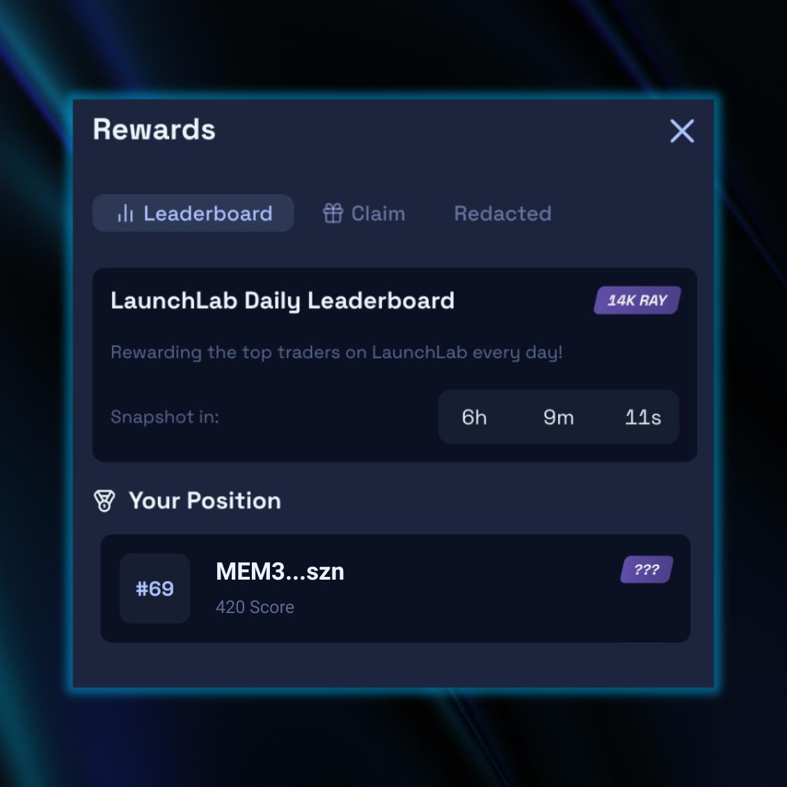 Introducing the LaunchLab Leaderboard 🏆

Trade pre-migrated LaunchLab tokens and climb the leaderboard to become eligible for daily rewards.

Start trading now to maximize your RAY rewards, the trenches are calling 🪖