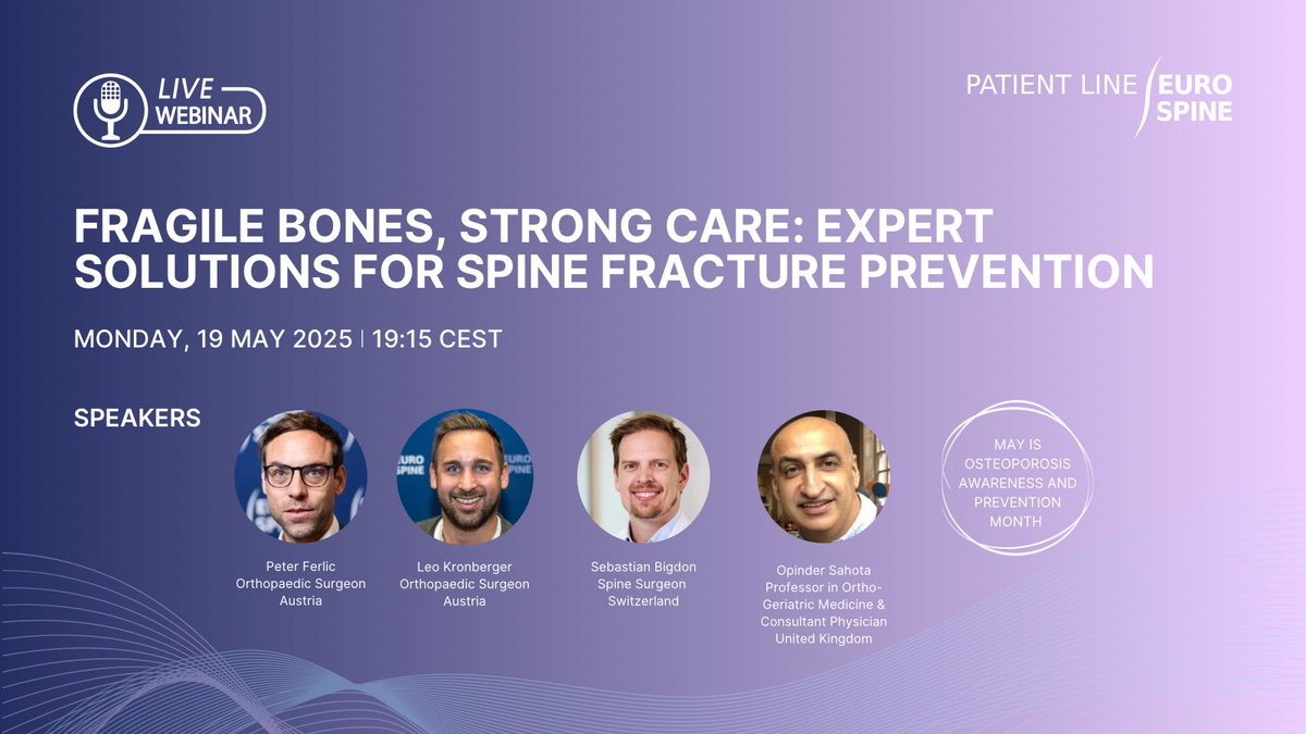 Fragile Bones, Strong Care
Join the free EUROSPINE PatientLine webinar on spine fracture prevention!
📅 19 May 2025 | 🕖 19:15 CET
💬 Expert talks + live Q&amp;A
🎗 Part of Osteoporosis Awareness Month
🔗 Register: eurospine.org/patients/webin…

#BoneHealth #Osteoporosis #EUROSPINE