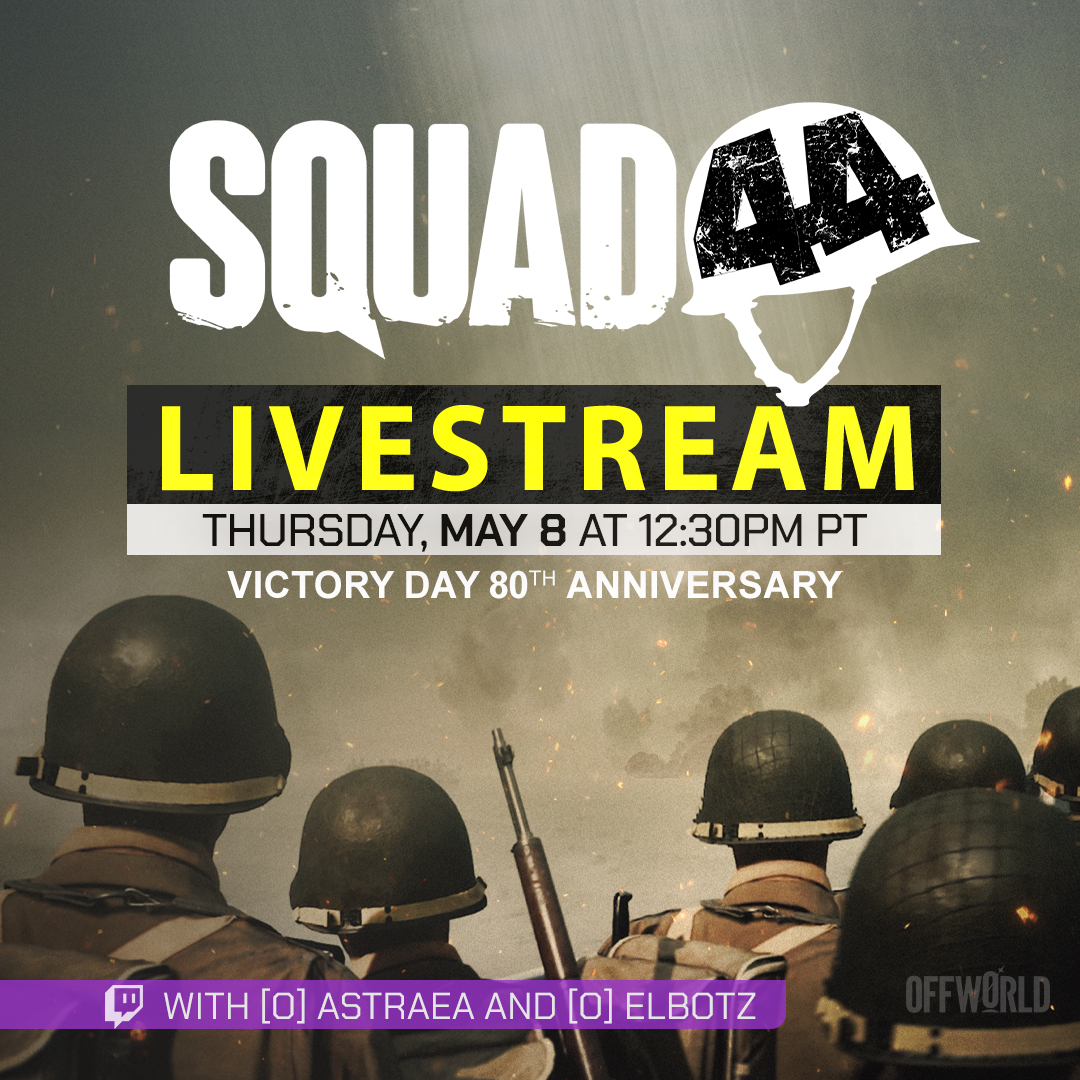Surprise V-E Day Livestream! 

Join us tomorrow (May 8, 12:30pm PT) as we mark the 80th anniversary of VE Day with a special community stream, featuring a message from familiar faces and a chance to win an exclusive commemorative poster! 

Tune in: twitch.tv/squad44official
