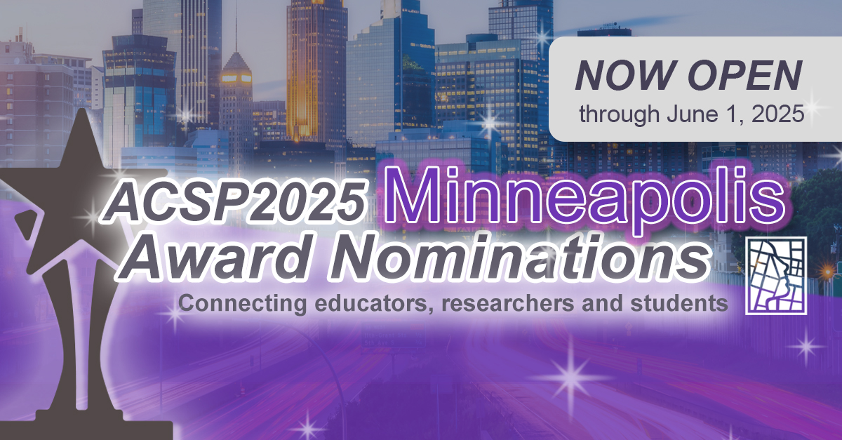 ACSP members, help honor your colleagues by submitting nominations for the ACSP Faculty Awards. Let’s celebrate their excellence in teaching and research.
🔗 acsp.org/page/ConfAwards
#FacultyAwards #ACSPMembers #AcademicExcellence #ACSP2025