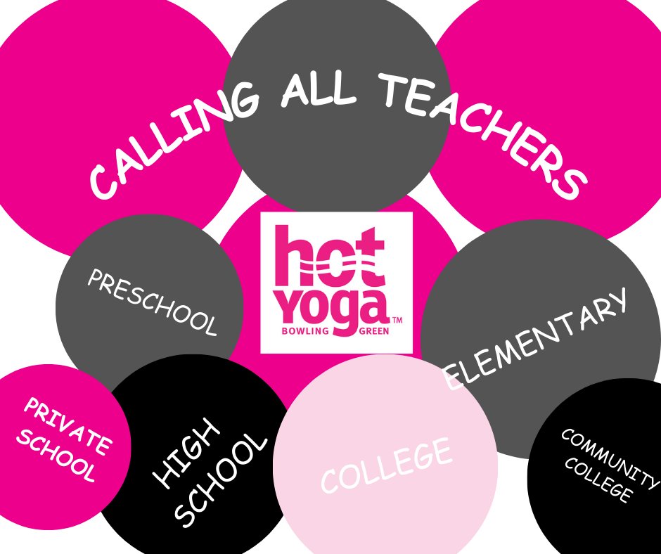 The first week of May is Teacher Appreciation Week!  If you have never taken a class at Hot Yoga Bowling Green, it is free this week!  If you have taken a class but do not currently have a package, your class is $10!  ALL WEEK LONG!  Join us and try Hot Yoga Bowling Green!